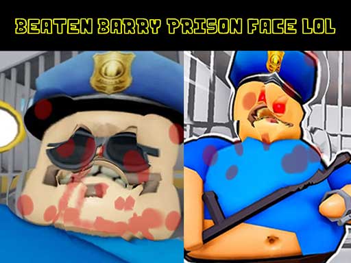 Beaten Barry Prison Face LOL - free online Browser game