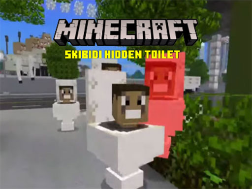 Minecraft Skibidi Hidden Toilet - free online Browser game