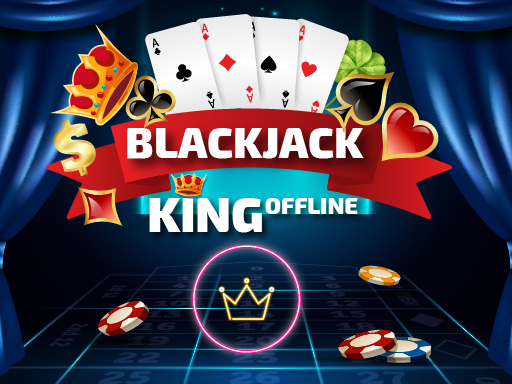 Blackjack King - Offline - free online Browser game