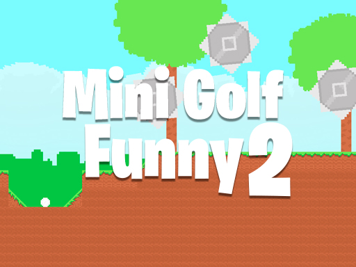 Mini Golf Funny 2 - free online Browser game