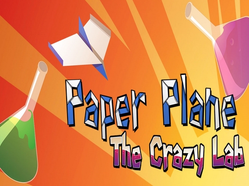 Paper Plane : The Crazy Lab - free online Browser game