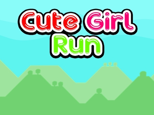 Cute Girl Run - free online Browser game