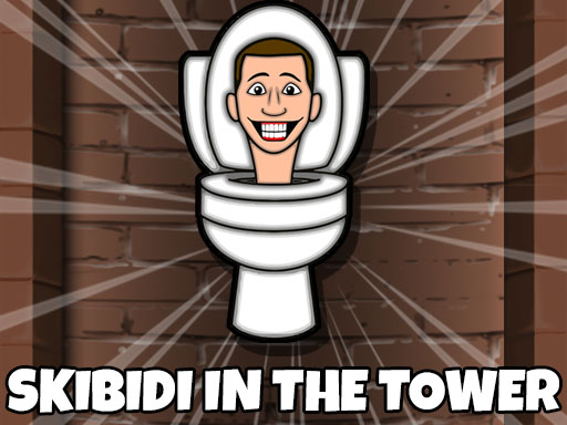 Skibidi Toilet In The Tower - free online Browser game
