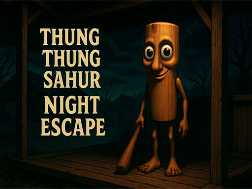 Thung Thung Sahur Night Escape - free online Browser game