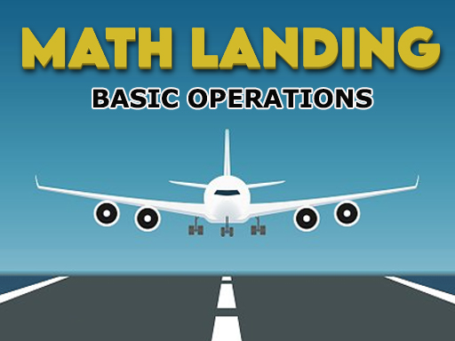 Math Landing Basic Operations - free online Browser game
