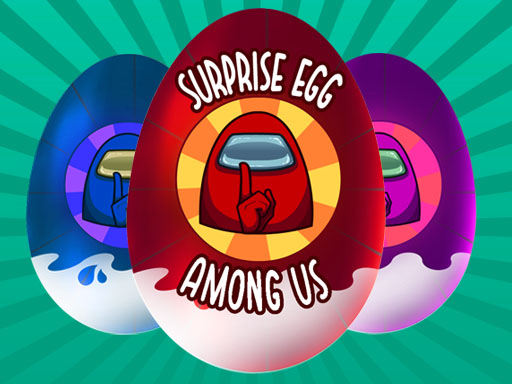 Among Us: Surprise Egg - free online Browser game