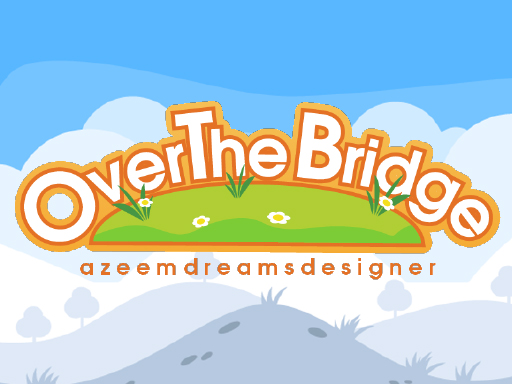 Over the bridge - free online Browser game