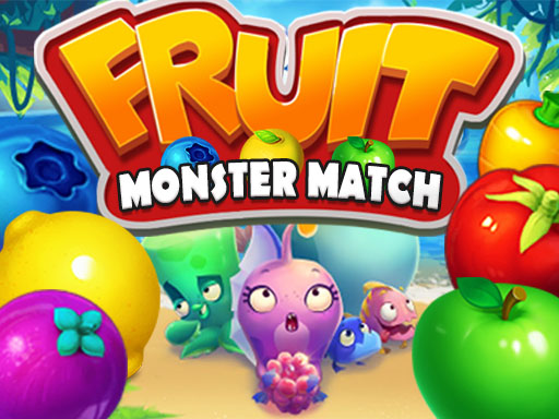 Fruits Monster Match - free online Browser game