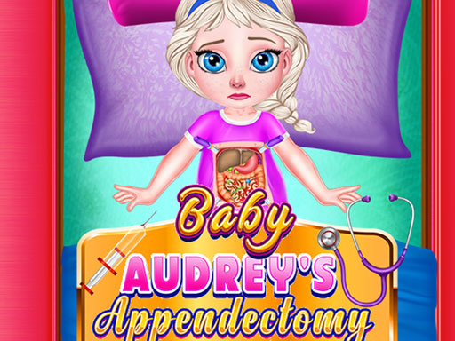 BABY AUDREY APPENDECTOMY - free online Browser game