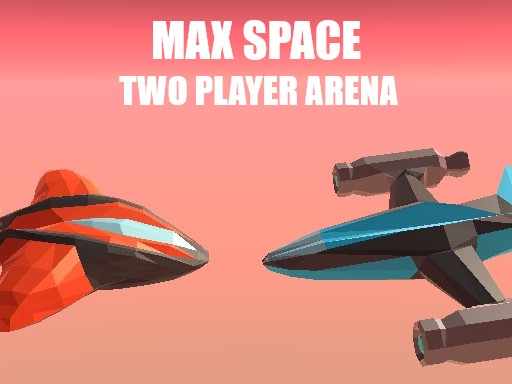Max Space - Two Player Arena - free online Browser game