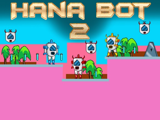 Hana Bot 2 - free online Browser game