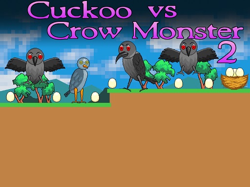 Cuckoo vs Crow Monster 2 - free online Browser game