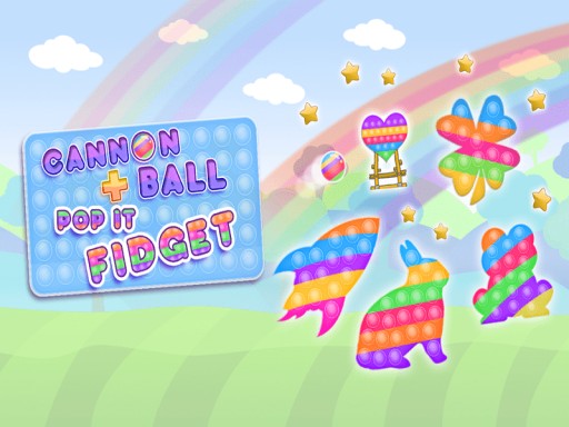 Cannon Ball & Pop It Fidget Game - free online Browser game