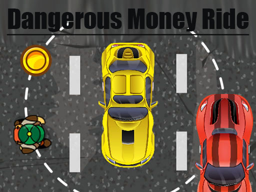 Dangerous Money Ride - free online Browser game