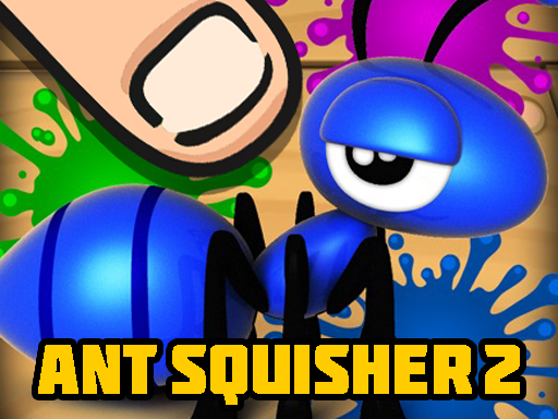 Ant Squisher 2 - free online Browser game