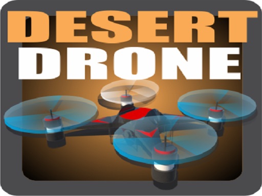 Desert Drone 2022 - free online Browser game