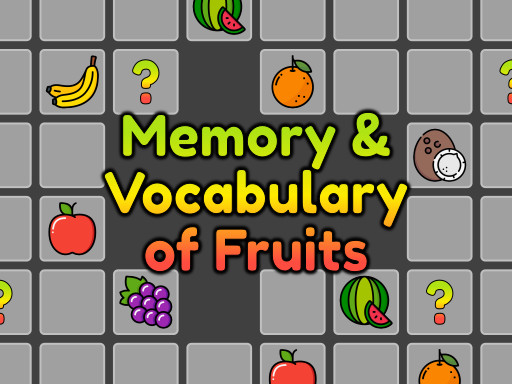 Memory and Vocabulary of Fruits - free online Browser game