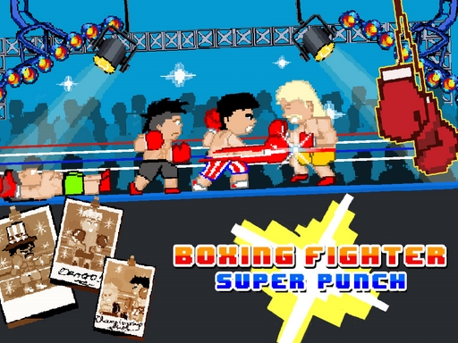 Boxing fighter : Super punch - free online Browser game