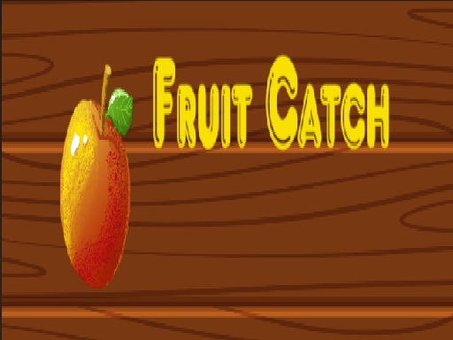 Fruit catch - free online Browser game