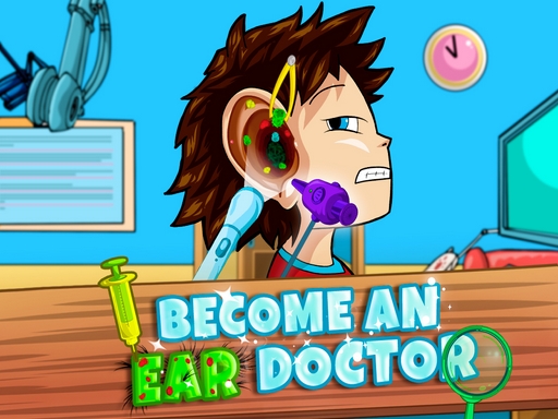 Become an Ear Doctor - free online Browser game