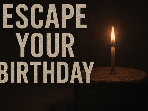 Escape Your Birthday: Horror Escape - free online Browser game