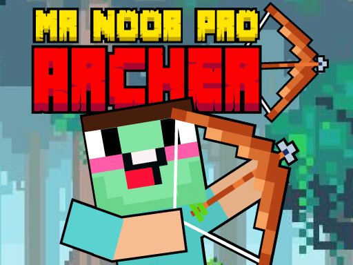 Mr Noob Pro Archer Game - free online Browser game