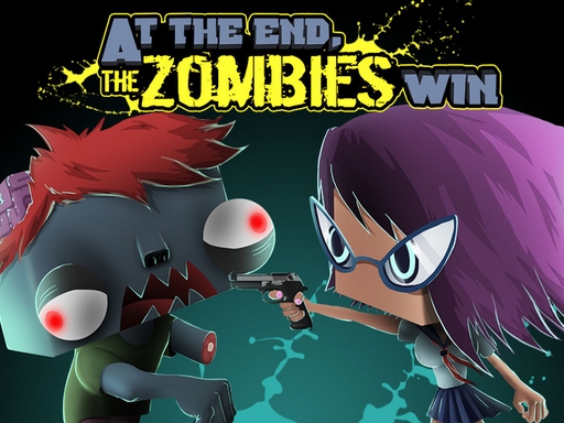 At the end Zombies Win - free online Browser game