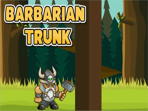 Barbarian Trunk - free online Browser game