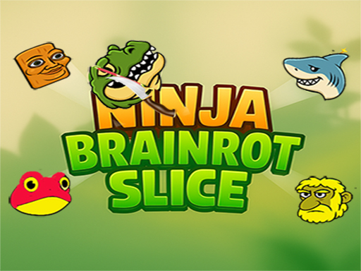 Ninja brainrot Slice - free online Browser game