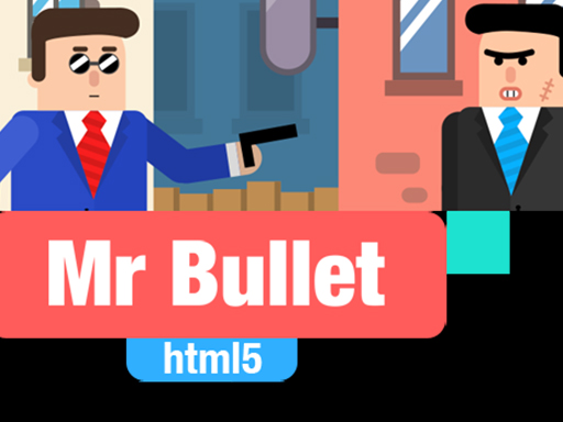Mr Bullet 1 - free online Browser game