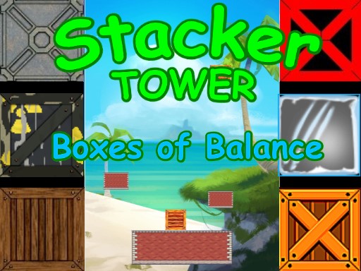 Stacker Tower - Boxes of Balance - free online Browser game