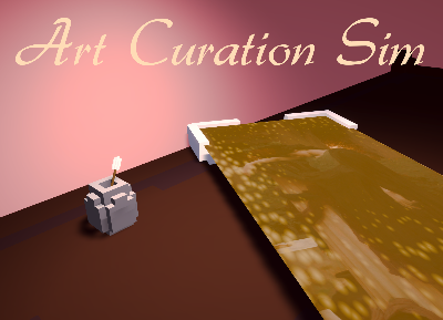 Art Curation Sim by BirdInTree