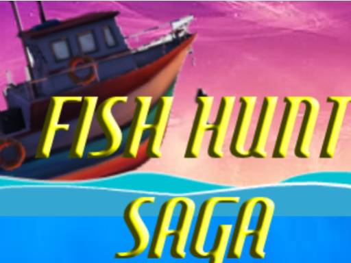 Fish Hunt Saga - free online Browser game
