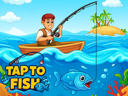 Tap to Fish - free online Browser game