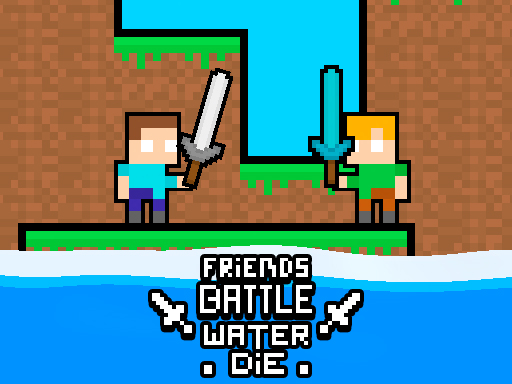 Friends Battle Water Die - free online Browser game