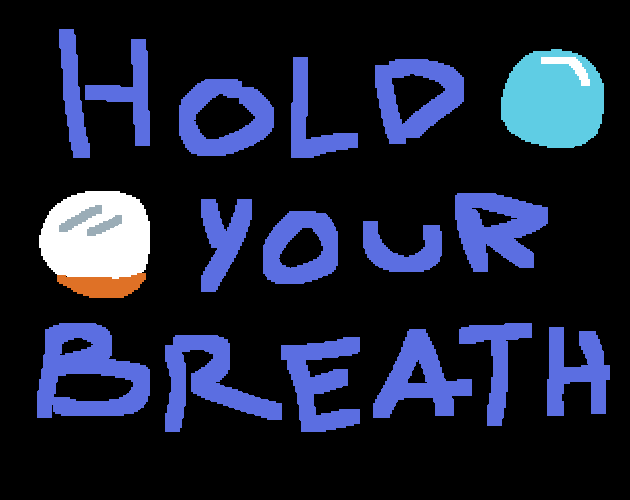 Hold Your Breath by jow555